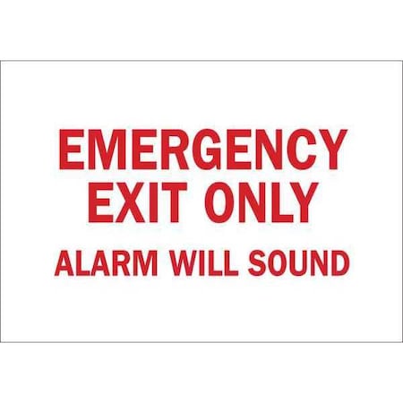No Header, Emergency Exit Only Alarm Will Sound, 10 in W x 7 in H, Plastic MPN:35GC27