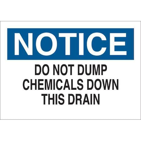 Notice Sign, 10 in H, 14 in W, Vinyl, English, 35GE24 MPN:35GE24