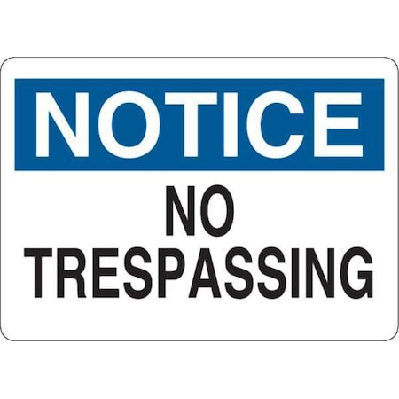 Notice, No Trespassing, 7 in W x 5 in H, Vinyl MPN:35GG35