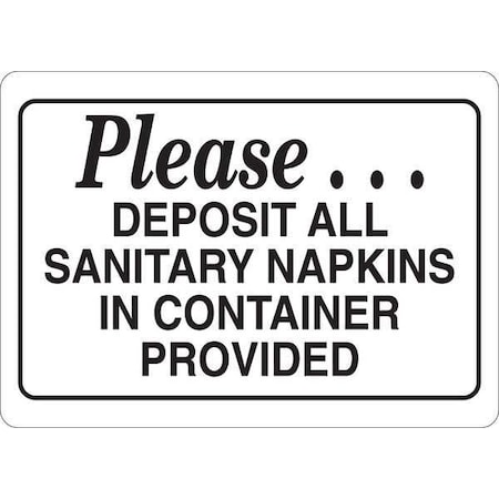 Please Deposit All Sanitary Napkins In Container Provided, Vinyl, 5 in x 7 in, Adhesive MPN:35GG46