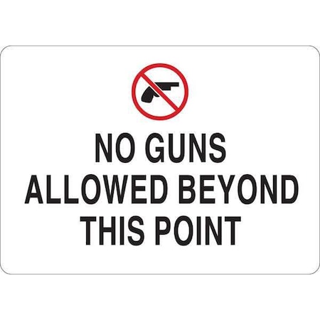 No Header, No Guns Allowed Beyond This Point, 10 in W x 7 in H, Vinyl MPN:35GH88