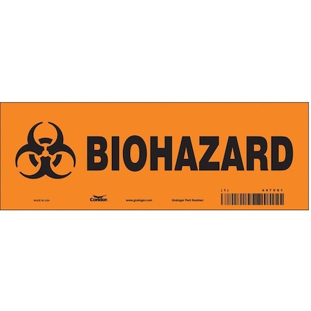 Safety Sign, 3 1/2 in H, 10 in W, Vinyl, Vertical Rectangle, English, 447V81 MPN:447V81