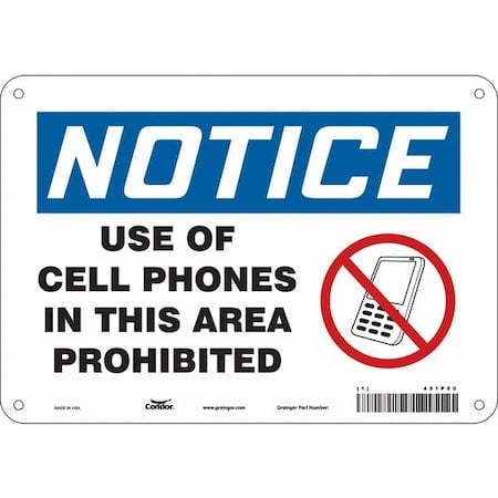 Notice, Use Of Cell Phones In This Area Prohibited, 10 in W x 7 in H, Vertical Rectangle, 451P60 MPN:451P60