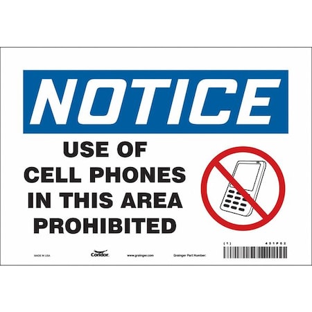 Safety Sign Cell Phone, 7 in H, 10 in W, Vinyl, Vertical Rectangle, English, 451P62 MPN:451P62