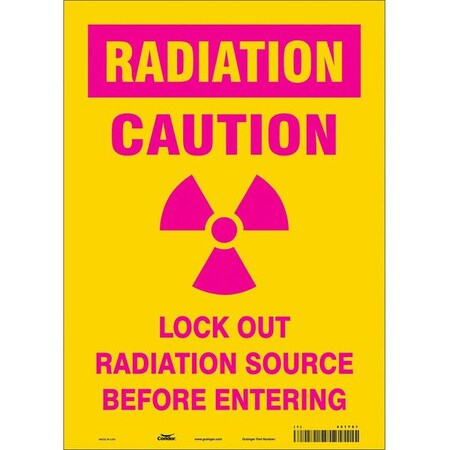 Radiation Safety Sign, 14 in H, 10 in W, Vinyl, Vertical Rectangle, 451Y61 MPN:451Y61