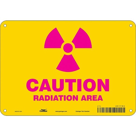 Radiation Safety Sign, 7 in H, 10 in W, Aluminum, Vertical Rectangle, 451Y82 MPN:451Y82