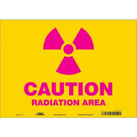 Radiation Safety Sign, 10 in H, 14 in W, Vinyl, Horizontal Rectangle, 451Y87 MPN:451Y87