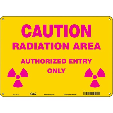 Radiation Safety Sign, 10 in H, 14 in W, Aluminum, Horizontal Rectangle, 451Y99 MPN:451Y99