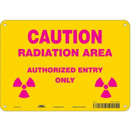 Radiation Safety Sign, 7 in H, 10 in W, Polyethylene, Vertical Rectangle, 451Z03 MPN:451Z03