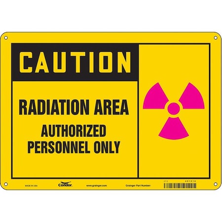 Radiation Safety Sign, 10 in H, 14 in W, Aluminum, Horizontal Rectangle, 451Z16 MPN:451Z16