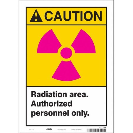 Radiation Safety Sign, 14 in H, 10 in W, Vinyl, Vertical Rectangle, 451Z26 MPN:451Z26