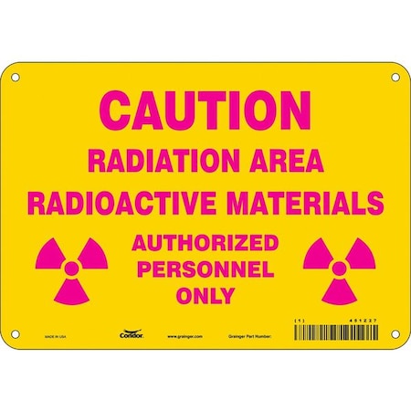 Radiation Safety Sign, 7 in H, 10 in W, Aluminum, Vertical Rectangle, 451Z27 MPN:451Z27