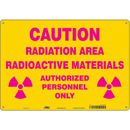 Radiation Safety Sign, 14 in H, 20 in W, Aluminum, Horizontal Rectangle, 451Z29 MPN:451Z29