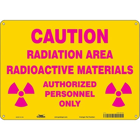 Radiation Safety Sign, 10 in H, 14 in W, Polyethylene, Horizontal Rectangle, 451Z32 MPN:451Z32