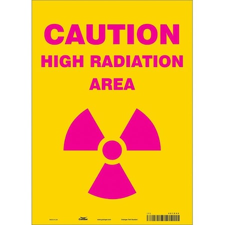 Radiation Safety Sign, 14 in H, 10 in W, Vinyl, Vertical Rectangle, 451Z42 MPN:451Z42