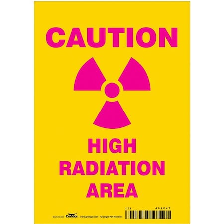 Radiation Safety Sign, 10 in H, 7 in W, Vinyl, Horizontal Rectangle, 451Z47 MPN:451Z47