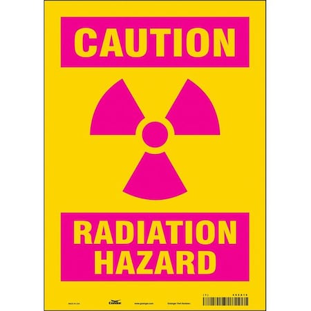 Radiation Safety Sign, 14 in H, 10 in W, Vinyl, Vertical Rectangle, 452A10 MPN:452A10