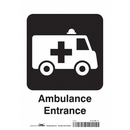 Ambulance Entrance, 7 in W x 10 in H, Horizontal Rectangle, Vinyl, 453M11 MPN:453M11