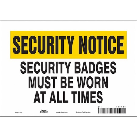 Security Sign, 7 in H, 10 in W, Vinyl, Vertical Rectangle, English, 453N86 MPN:453N86