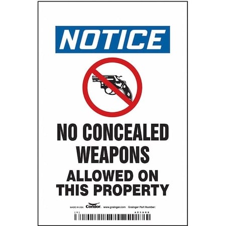 No Concealed Weapons Sign, 6 in Height, 4 in Width, Vinyl, Vertical Rectangle, English MPN:453U09