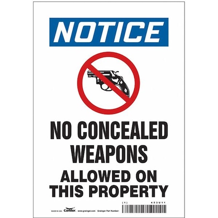 No Concealed Weapons Sign, 10 in H, 7 in W, Vinyl, Horizontal Rectangle, English, 453U11 MPN:453U11