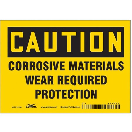 Safety Sign, 5 in Height, 7 in Width, Vinyl, Horizontal Rectangle, English, 464W91 MPN:464W91