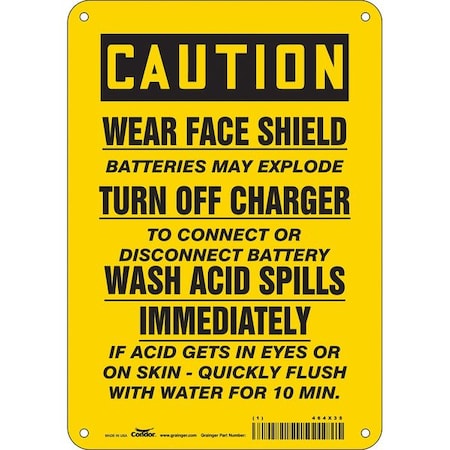 Safety Sign, 10 in Height, 7 in Width, Polyethylene, Horizontal Rectangle, English, 464X35 MPN:464X35