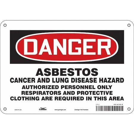 Safety Sign, 7 in Height, 10 in Width, Aluminum, Vertical Rectangle, English, 464X95 MPN:464X95
