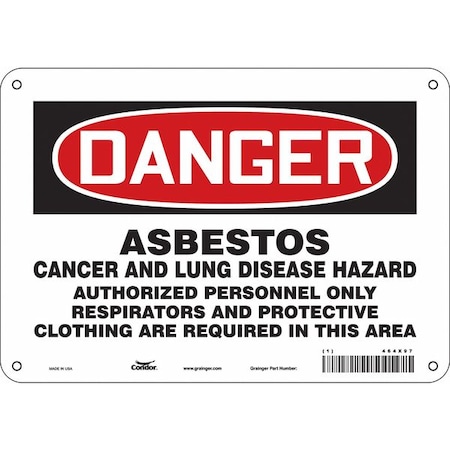 Safety Sign, 7 in Height, 10 in Width, Polyethylene, Vertical Rectangle, English, 464X97 MPN:464X97