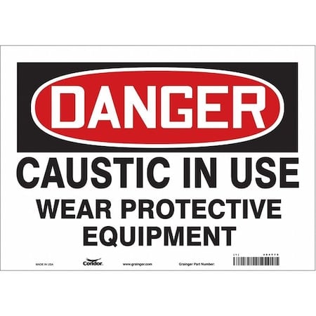 Safety Sign, 10 in Height, 14 in Width, Vinyl, Horizontal Rectangle, English, 464Y79 MPN:464Y79