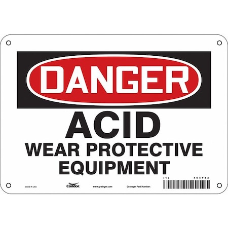 Safety Sign, 7 in Height, 10 in Width, Polyethylene, Vertical Rectangle, English, 464Y82 MPN:464Y82