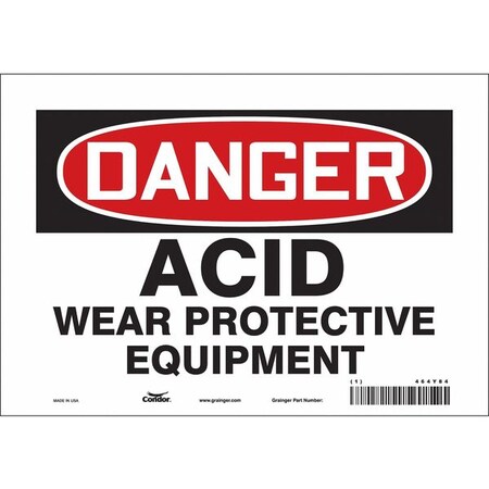 Safety Sign, 7 in Height, 10 in Width, Vinyl, Vertical Rectangle, English, 464Y84 MPN:464Y84