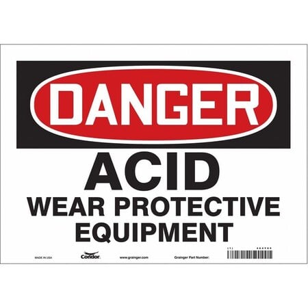 Safety Sign, 10 in Height, 14 in Width, Vinyl, Horizontal Rectangle, English, 464Y85 MPN:464Y85