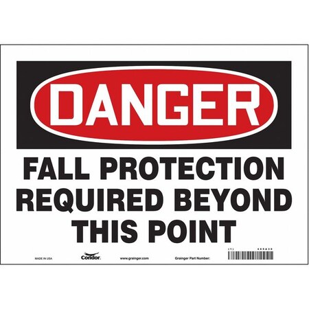 Safety Sign, 10 in Height, 14 in Width, Vinyl, Horizontal Rectangle, English, 465A30 MPN:465A30
