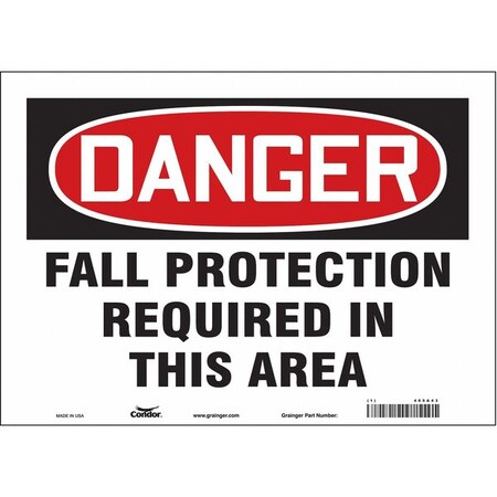 Safety Sign, 10 in Height, 14 in Width, Vinyl, Horizontal Rectangle, English, 465A43 MPN:465A43