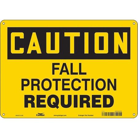 Safety Sign, 10 in Height, 14 in Width, Aluminum, Horizontal Rectangle, English, 465A68 MPN:465A68