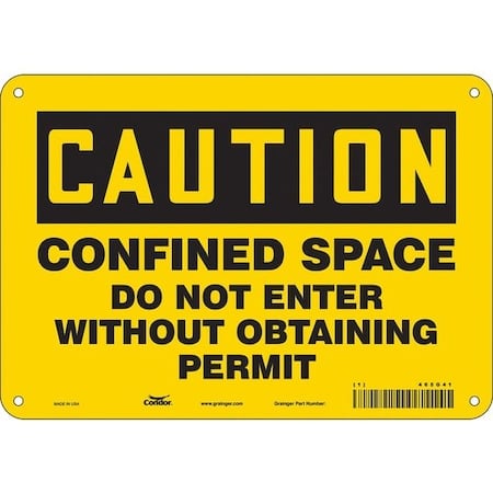 Safety Sign, 7 in Height, 10 in Width, Aluminum, Vertical Rectangle, English, 465G41 MPN:465G41