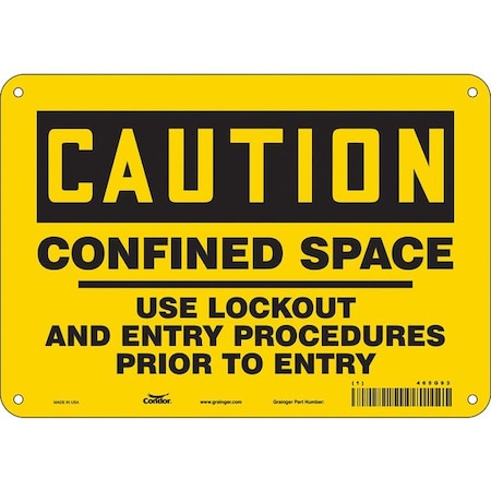 Safety Sign, 7 in Height, 10 in Width, Polyethylene, Vertical Rectangle, English, 465G93 MPN:465G93