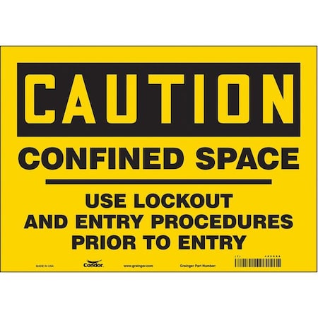 Safety Sign, 10 in Height, 14 in Width, Vinyl, Horizontal Rectangle, English, 465G96 MPN:465G96