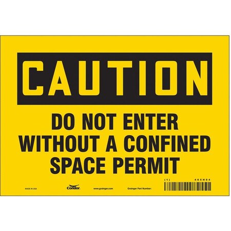 Safety Sign, 7 in Height, 10 in Width, Vinyl, Vertical Rectangle, English, 465H04 MPN:465H04