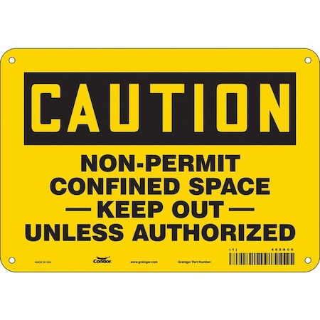 Safety Sign, 7 in Height, 10 in Width, Aluminum, Vertical Rectangle, English, 465H06 MPN:465H06