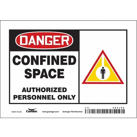 Safety Sign, 5 in Height, 7 in Width, Vinyl, Horizontal Rectangle, English, 465J46 MPN:465J46