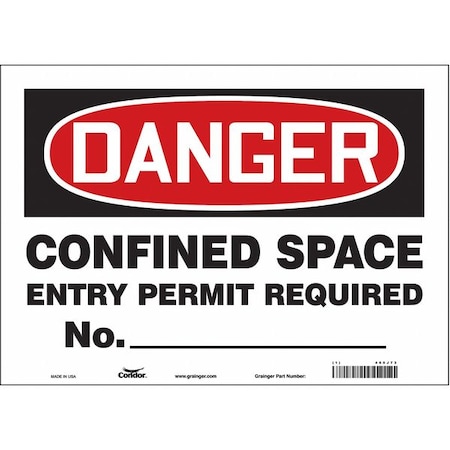 Safety Sign, 10 in Height, 14 in Width, Vinyl, Horizontal Rectangle, English, 465J73 MPN:465J73