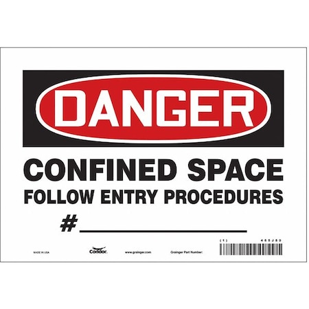 Safety Sign, 7 in Height, 10 in Width, Vinyl, Vertical Rectangle, English, 465J80 MPN:465J80