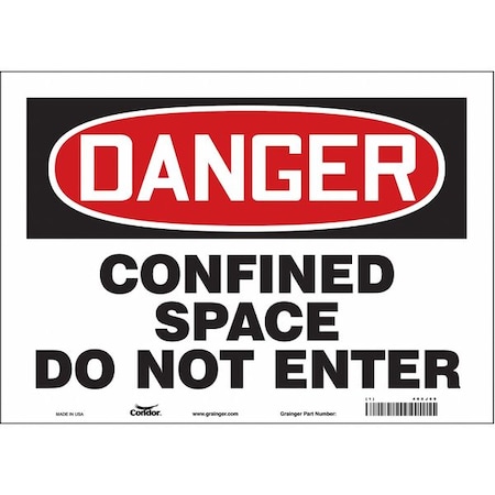 Safety Sign, 10 in Height, 14 in Width, Vinyl, Horizontal Rectangle, English, 465J89 MPN:465J89