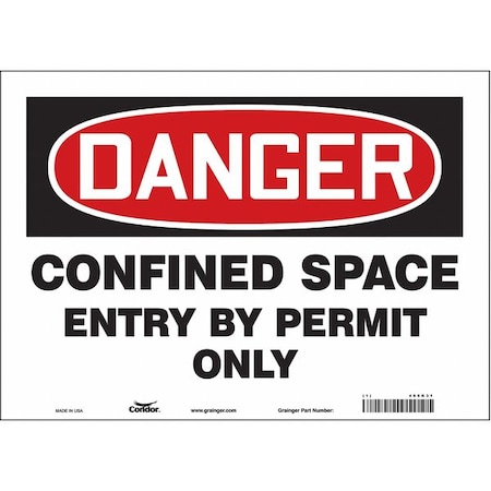 Safety Sign, 10 in Height, 14 in Width, Vinyl, Horizontal Rectangle, English, 465K31 MPN:465K31