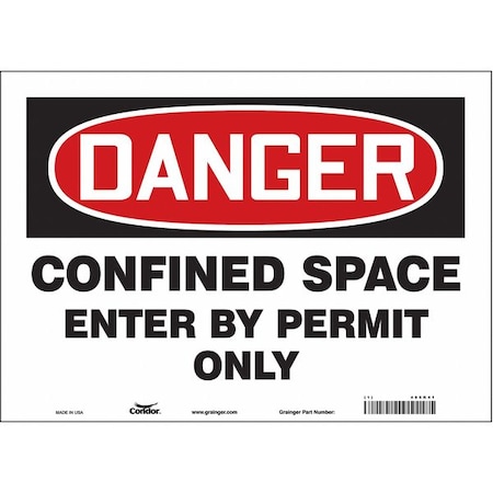 Safety Sign, 10 in Height, 14 in Width, Vinyl, Horizontal Rectangle, English, 465K41 MPN:465K41