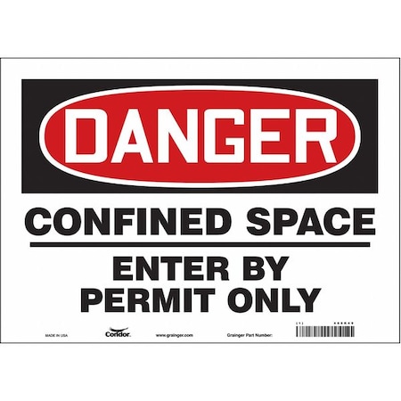 Safety Sign, 10 in Height, 14 in Width, Vinyl, Horizontal Rectangle, English, 465K49 MPN:465K49