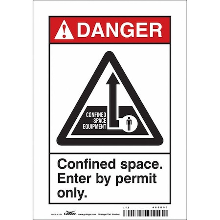 Safety Sign, 10 in Height, 7 in Width, Vinyl, Horizontal Rectangle, English, 465K93 MPN:465K93