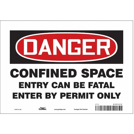 Safety Sign, 7 in Height, 10 in Width, Vinyl, Vertical Rectangle, English, 465L02 MPN:465L02